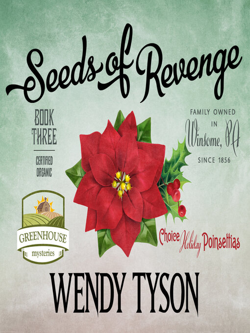 Title details for Seeds of Revenge by Wendy Tyson - Available